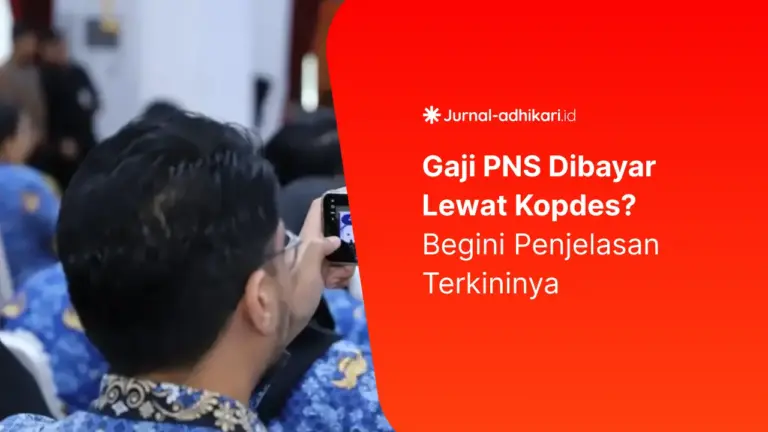 Gaji PNS Dibayar Lewat Kopdes Mulai Siap Bergulir Musim 2026, Begini Penjelasannya